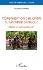 L'organisation d'Al-Qa?da au Maghreb Islamique
