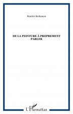 De la peinture ? proprement parler
