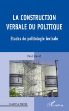 La construction verbale du politique