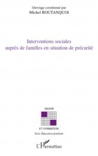 Interventions sociales aupr?s de familles en situation de précarité
