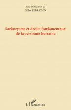 Sarkozysme et droits fondamentaux de la personne humaine