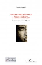 La responsabilité sociale des entreprises ? l'épreuve des faits