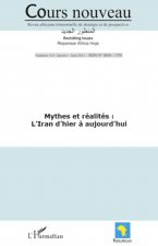 Mythes et réalités : l'Iran d'hier ? aujourd'hui