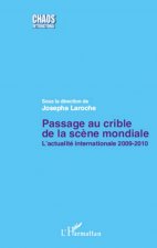 Passage au crible de la sc?ne mondiale