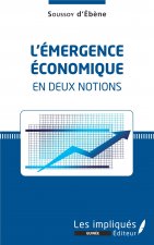 L'émergence écoomique en deux notions