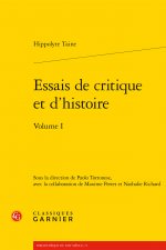 Essais de Critique Et d'Histoire. Volume I