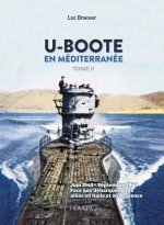 U-Boote En Mediterranee  Tome 2