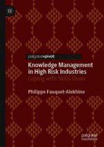 Knowledge Management in High Risk Industries