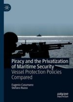 Piracy and the Privatisation of Maritime Security