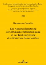 Auseinandersetzung Der Errungenschaftsbeteiligung in Der Rechtsprechung Des Tuerkischen Kassationshofs