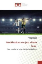 Modelisations des jeux reduits force