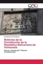 Reforma de la Constitucion de la Republica Bolivariana de Venezuela