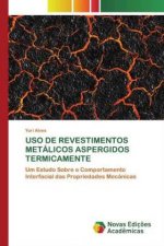 USO de Revestimentos Metalicos Aspergidos Termicamente