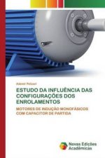 Estudo Da Influencia Das Configuracoes DOS Enrolamentos