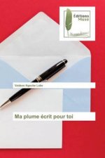 Ma plume ecrit pour toi