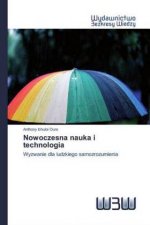 Nowoczesna nauka i technologia
