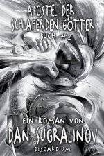 Apostel der Schlafenden Götter (Disgardium Buch #2): LitRPG-Serie
