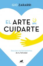 El Arte de Cuidarte / The Art of Taking Care of Yourself