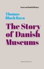 The Story of Danish Museums: 1909