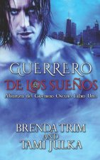 Guerrero de los Suenos