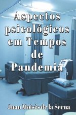 Aspectos Psicologicos em Tempos de Pandemia