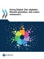 Going Digital: Den Digitalen Wandel Gestalten, Das Leben Verbessern