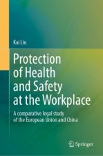 Protection of Health and Safety at the Workplace