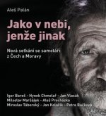 Jako v nebi, jenže jinak