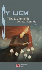 Theo Ta Chữ Nghĩa Len Trời Lang Du