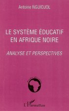Le syst?me éducatif en Afrique noire