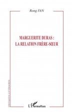 Marguerite Duras : La relation fr?re soeur