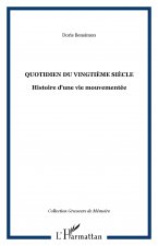 Quotidien du vingti?me si?cle