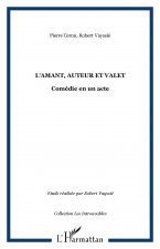 L'amant, auteur et valet