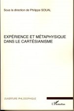 Expérience et métaphysique dans le cartésianisme