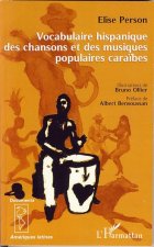 Vocabulaire hispanique des chansons et des musiques populaires cara?bes