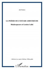 La poésie de l'extase amoureuse