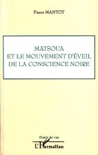 Matsoua et le mouvement d'éveil de la conscience noire
