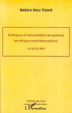 Politiques et mouvements de jeunesse en Afrique noire francophone