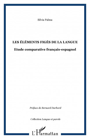 Les éléments figés de la langue