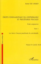 Droits fondamentaux du contribuable et procédures fiscales, étude comparative