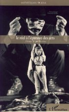 Le réel ? l'épreuve des arts