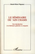 Le séminaire de 'Ain Chams