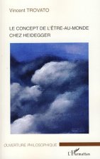Le concept d'?tre-au-monde chez Heidegger