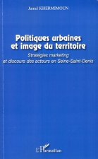 Politiques urbaines et image du territoire