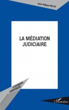 La médiation judiciaire
