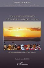 Les peuples autochtones et leur relation originale ? la terre