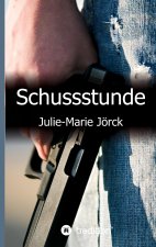 Schussstunde