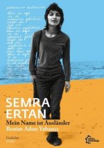 Mein Name ist Ausländer | Benim Adim Yabanci