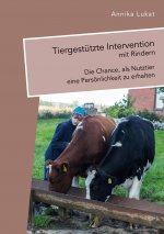Tiergestutzte Intervention mit Rindern