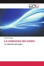redencion del maton